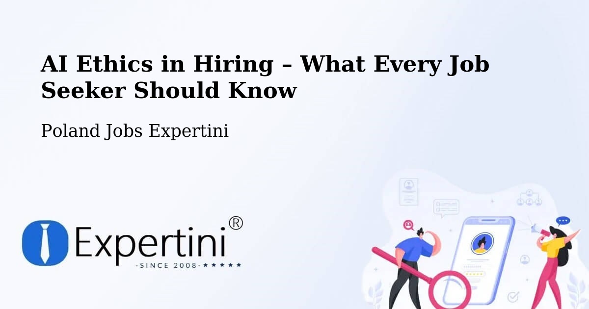 AI Ethics in Recruitment & Hiring – Kock - Kock, Poland Jobs Expertini